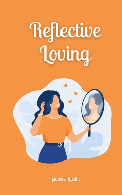 Reflective Loving - Liustik, Lisanne