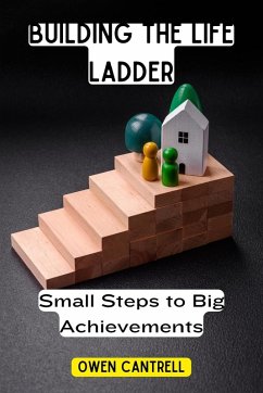 Building the Life Ladder - Cantrell, Owen