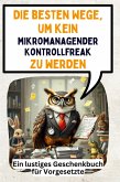 Die besten Wege, um kein mikromanagender Kontrollfreak zu werden