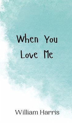 Cover When You Love Me