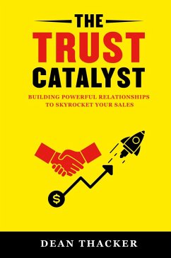 The Trust Catalyst - Thacker, Dean