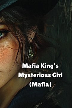 Mafia Kings Mysterious Girl (Mafia) - Calderwood, Amos