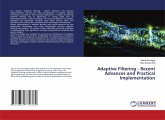 Adaptive Filtering - Recent Advances and Practical Implementation Adaptive Filtering - Recent Advances and Practical Implementation