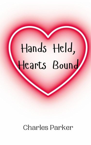 Hands Held, Hearts Bound Hands Held, Hearts Bound