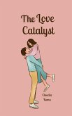 The Love Catalyst The Love Catalyst