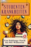 Studenten-Krankheiten Studenten-Krankheiten