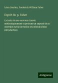 Esprit du p. Faber Esprit du p. Faber