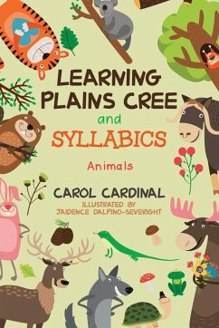 Learning Plains Cree and Syllabics - Cardinal, Carol