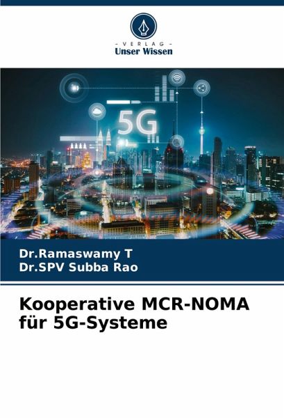 Kooperative MCR-NOMA für 5G-Systeme Kooperative MCR-NOMA für 5G-Systeme