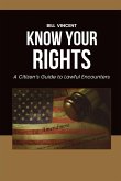 Know Your Rights Know Your Rights
