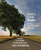 Have a Great Dream Have a Great Dream