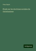 Étude sur les doctrines sociales du christianisme Étude sur les doctrines sociales du christianisme