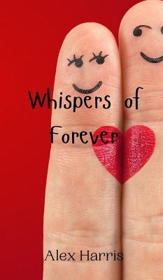 Whispers of Forever - Harris, Alex