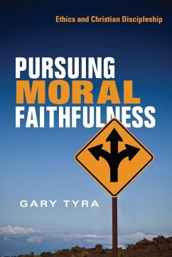 Cover Pursuing Moral Faithfulness