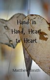 Hand in Hand, Heart to Heart Hand in Hand, Heart to Heart