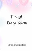 Through Every Storm