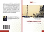 L'INGÉNIERIE DU FORAGE L'INGÉNIERIE DU FORAGE