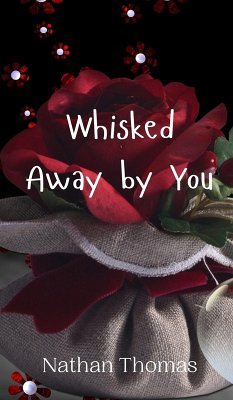 Whisked Away by You - Thomas, Nathan