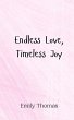 Endless Love, Timeless Joy - Bild 1