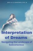 Interpretation of Dreams Interpretation of Dreams