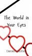 The World in Your Eyes - Bild 1