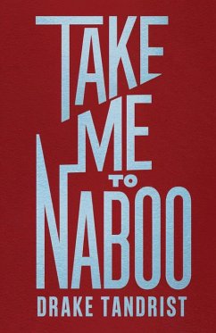 Take Me To Naboo - Tandrist, Drake Take Me To Naboo - Tandrist, Drake