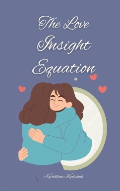 The Love Insight Equation - Kadakas, Karoliina