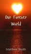 Our Forever World - Bild 1
