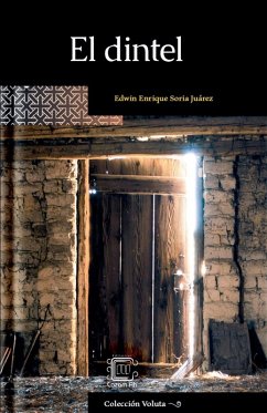 El dintel - Juárez, Edwin Enrique Soria El dintel - Juárez, Edwin Enrique Soria