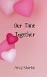 Our Time Together - Bild 1