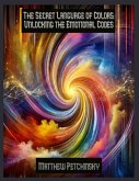 The Secret Language of Colors The Secret Language of Colors