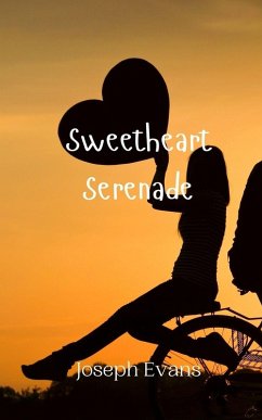 Sweetheart Serenade - Evans, Joseph