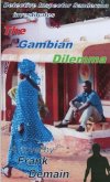 The Gambian Dilemma