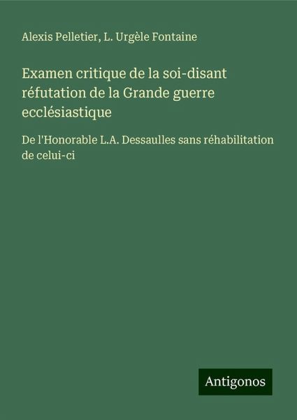 Examen critique de la soi-disant réfutation de la Grande guerre ecclésiastique