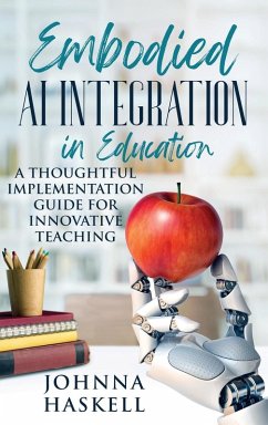 Embodied AI Integration in Education - Haskell, Johnna