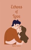 Echoes of Love Echoes of Love