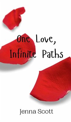 One Love, Infinite Paths - Scott, Jenna