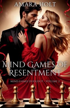 Mind Games of Resentment - Holt, Amara