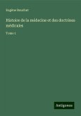 Histoire de la médecine et des doctrines médicales