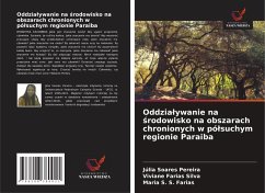 Cover Oddzia¿ywanie na ¿rodowisko na obszarach chronionych w pó¿suchym regionie Paraiba