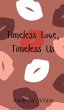 Timeless Love, Timeless Us - Bild 1