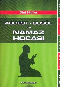 Cover Abdest - Gusül ve Namaz Hocasi Cep Boy