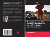 O mundo das corridas virtuais e as inovações Kart VR Evolution