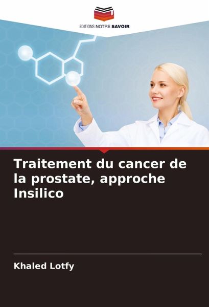 Traitement du cancer de la prostate, approche Insilico Traitement du cancer de la prostate, approche Insilico