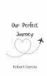 Our Perfect Journey - Bild 1