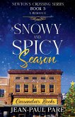 A Snowy and Spicy Season A Snowy and Spicy Season