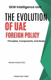 The Evolution Of UAE Foreign Policy The Evolution Of UAE Foreign Policy