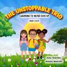 The Unstoppable Trio - Bild 1