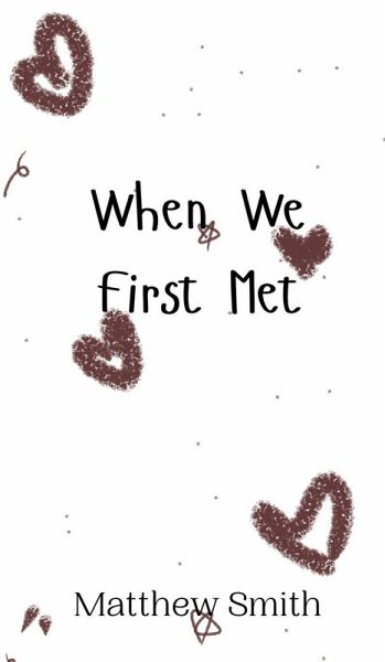 When We First Met