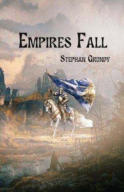 Empires Fall - Grundy, Stephan